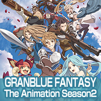 GRANBLUE FANTASY The Animation Season2